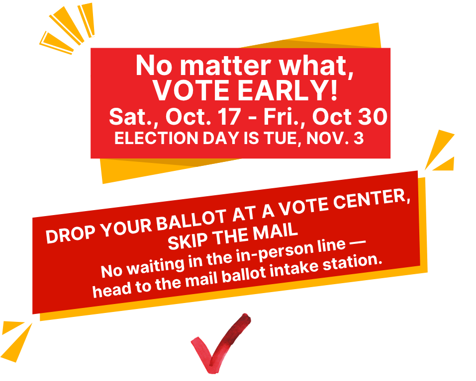Vote early: early voting runs Saturday, October 17–Friday, October 30, 2026. Election Day is Tuesday, November 3, 2026.